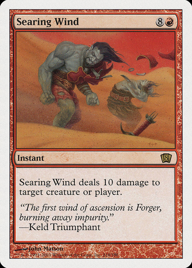 Searing Wind [Eighth Edition] | Local Legends