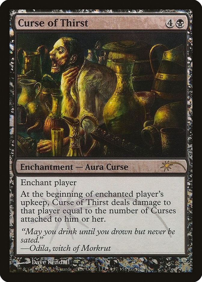 Curse of Thirst [Wizards Play Network 2012] | Local Legends