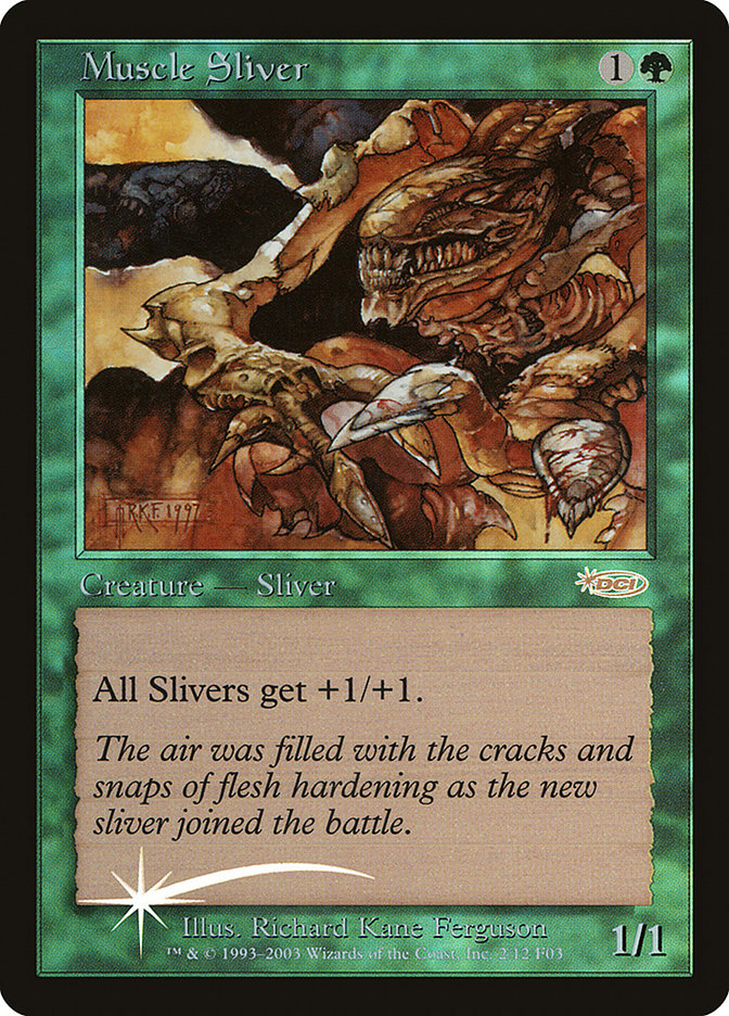 Muscle Sliver [Friday Night Magic 2003] | Local Legends