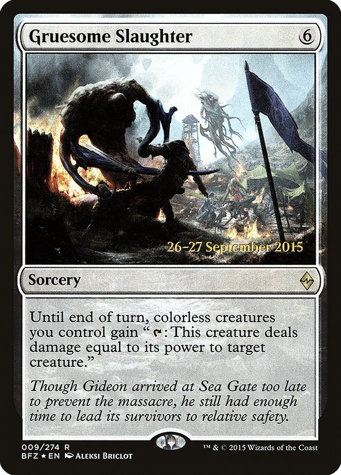 Gruesome Slaughter [Battle for Zendikar Prerelease Promos] | Local Legends