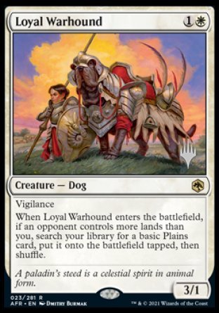 Loyal Warhound (Promo Pack) [Dungeons & Dragons: Adventures in the Forgotten Realms Promos] | Local Legends