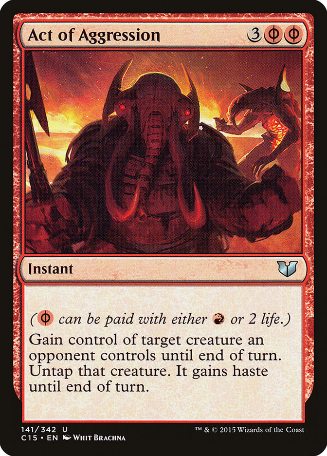 Act of Aggression [Commander 2015] | Local Legends