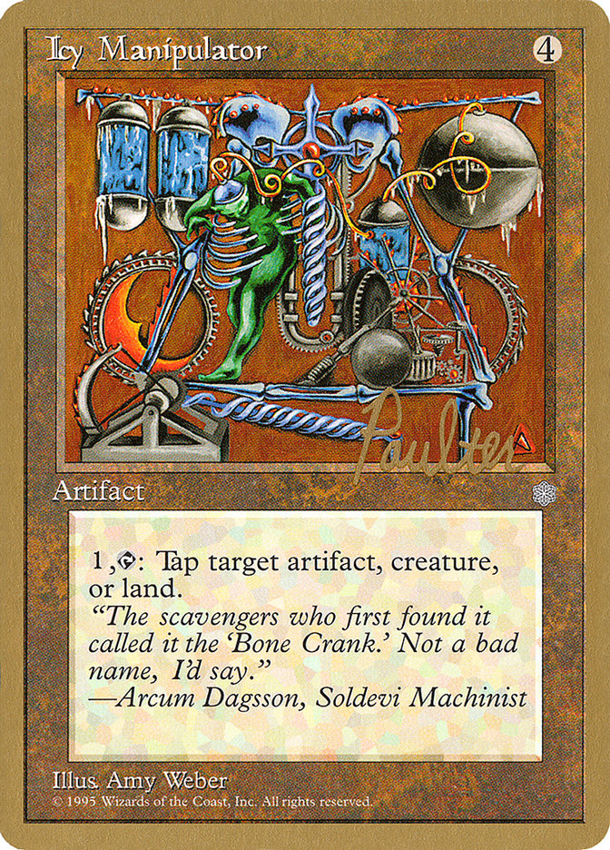 Icy Manipulator (Preston Poulter) [Pro Tour Collector Set] | Local Legends