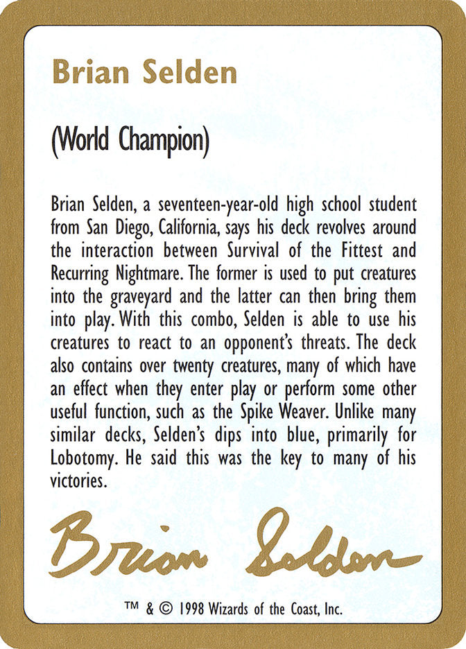 Brian Selden Bio [World Championship Decks 1998] | Golgari Games