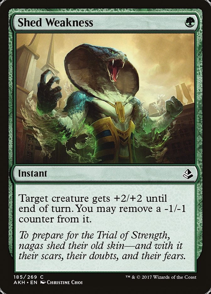 Shed Weakness [Amonkhet] | Local Legends