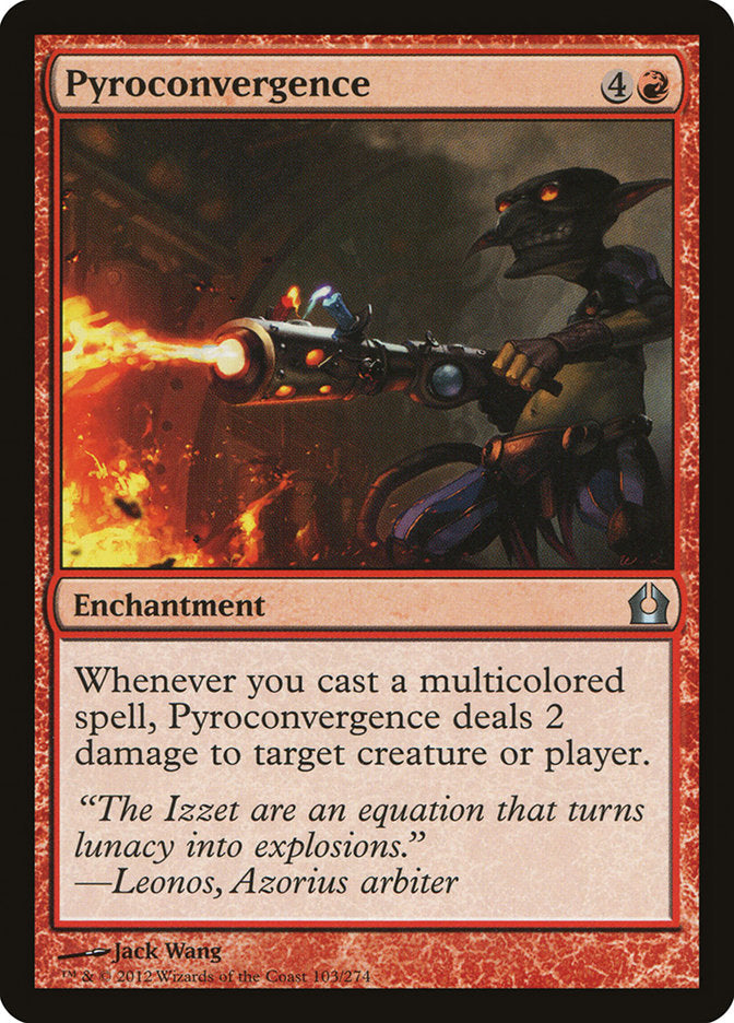 Pyroconvergence [Return to Ravnica] | Local Legends