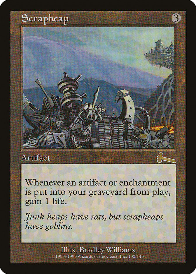 Scrapheap [Urza's Legacy] | Local Legends