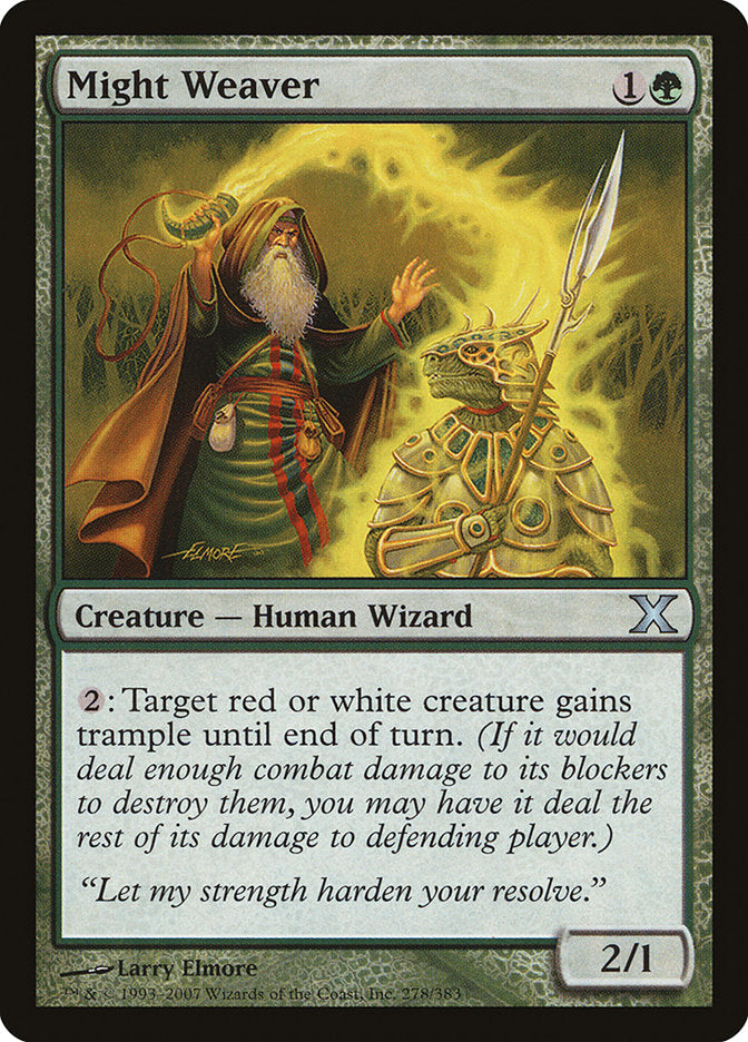 Might Weaver [Tenth Edition] | Local Legends