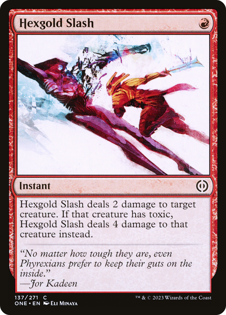 Hexgold Slash [Phyrexia: All Will Be One] | Local Legends