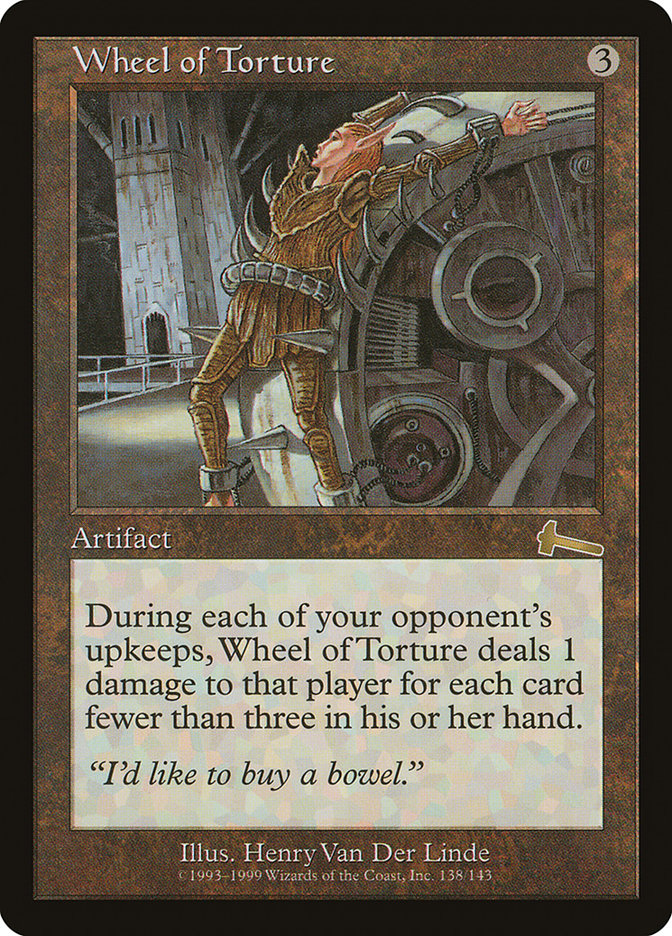 Wheel of Torture [Urza's Legacy] | Golgari Games