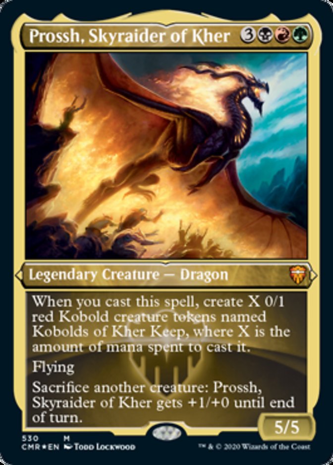 Prossh, Skyraider of Kher (Etched Foil) [Commander Legends] | Local Legends