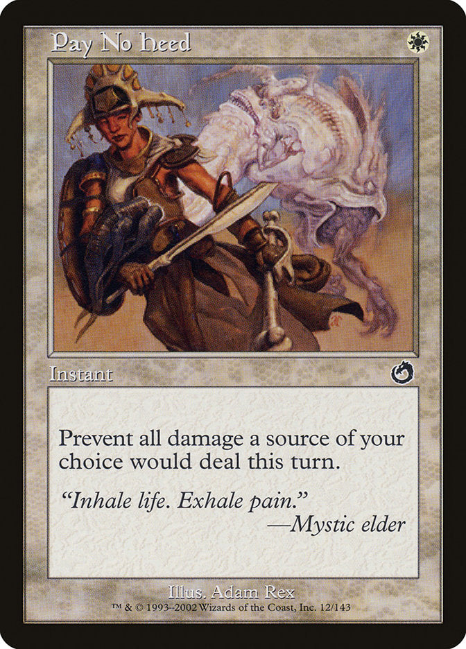 Pay No Heed [Torment] | Local Legends