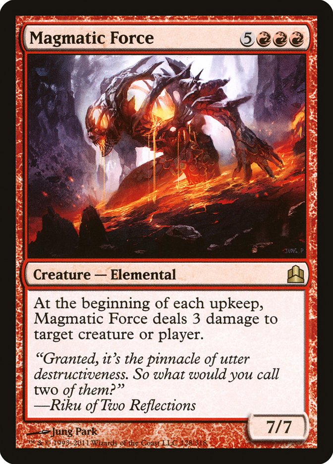 Magmatic Force [Commander 2011] | Local Legends