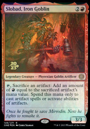 Slobad, Iron Goblin [Phyrexia: All Will Be One Prerelease Promos] | Golgari Games