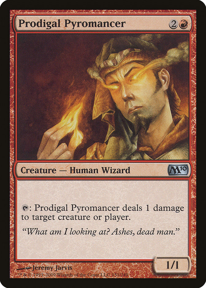 Prodigal Pyromancer [Magic 2010] | Golgari Games