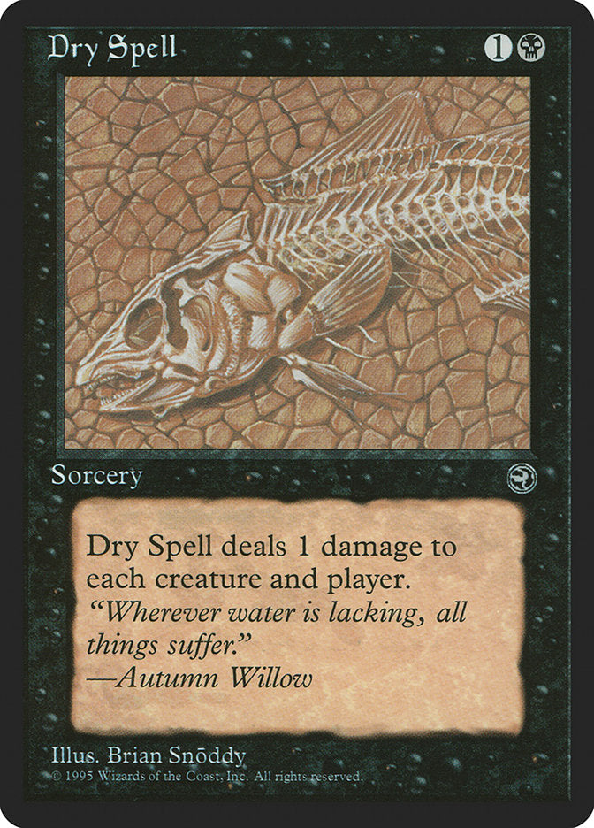 Dry Spell (Autumn Willow Flavor Text) [Homelands] | Golgari Games