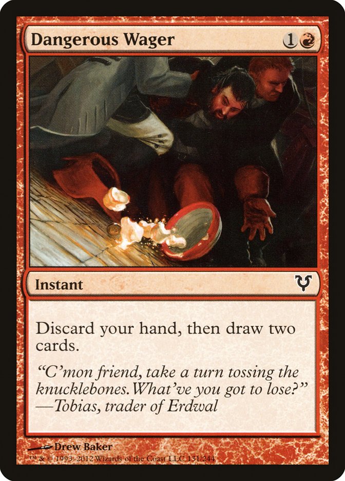 Dangerous Wager [Avacyn Restored] | Local Legends