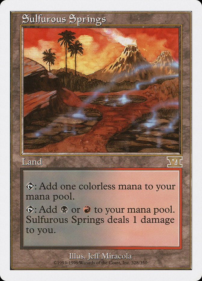 Sulfurous Springs [Classic Sixth Edition] | Golgari Games