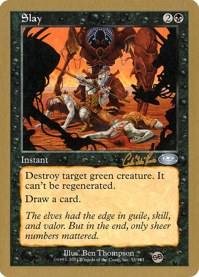 Slay (Carlos Romao) (SB) [World Championship Decks 2002] | Local Legends