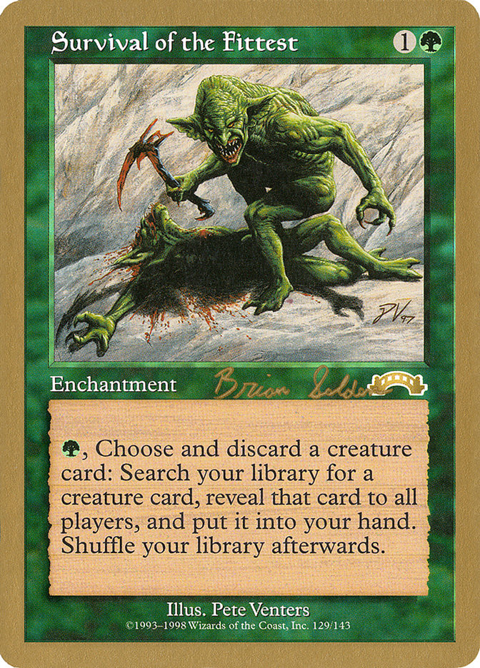 Survival of the Fittest (Brian Selden) [World Championship Decks 1998] | Local Legends