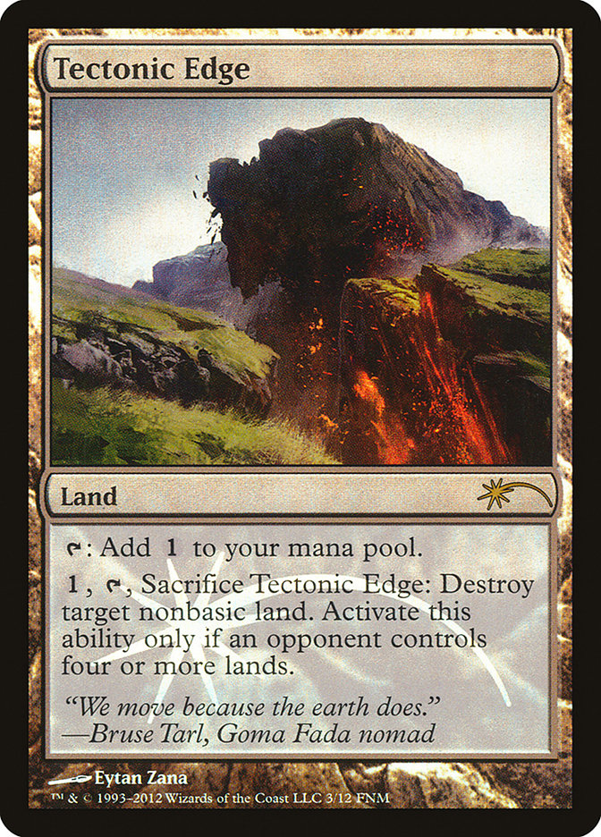 Tectonic Edge [Friday Night Magic 2012] | Local Legends