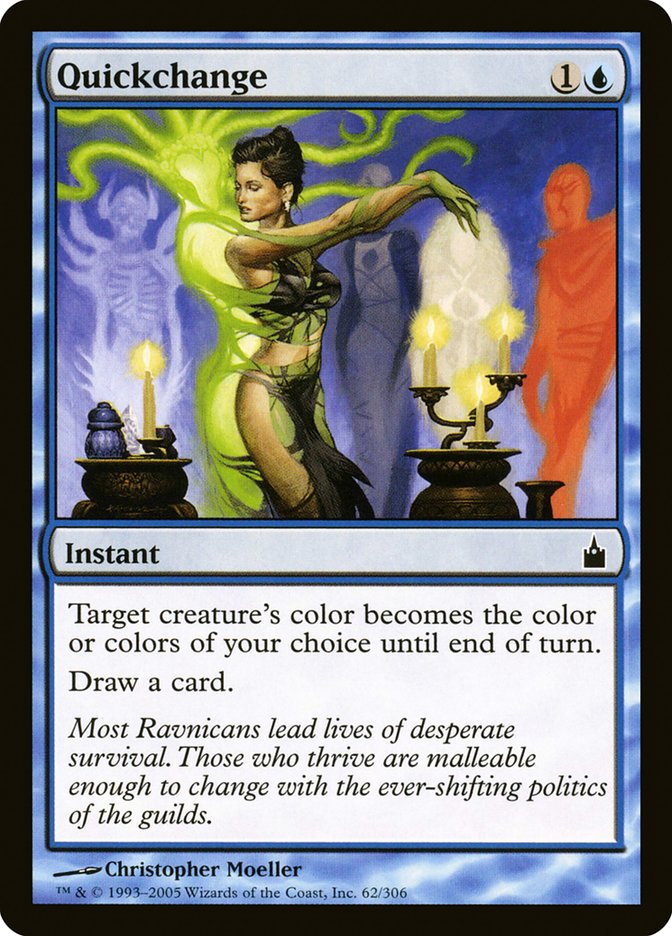 Quickchange [Ravnica: City of Guilds] | Local Legends