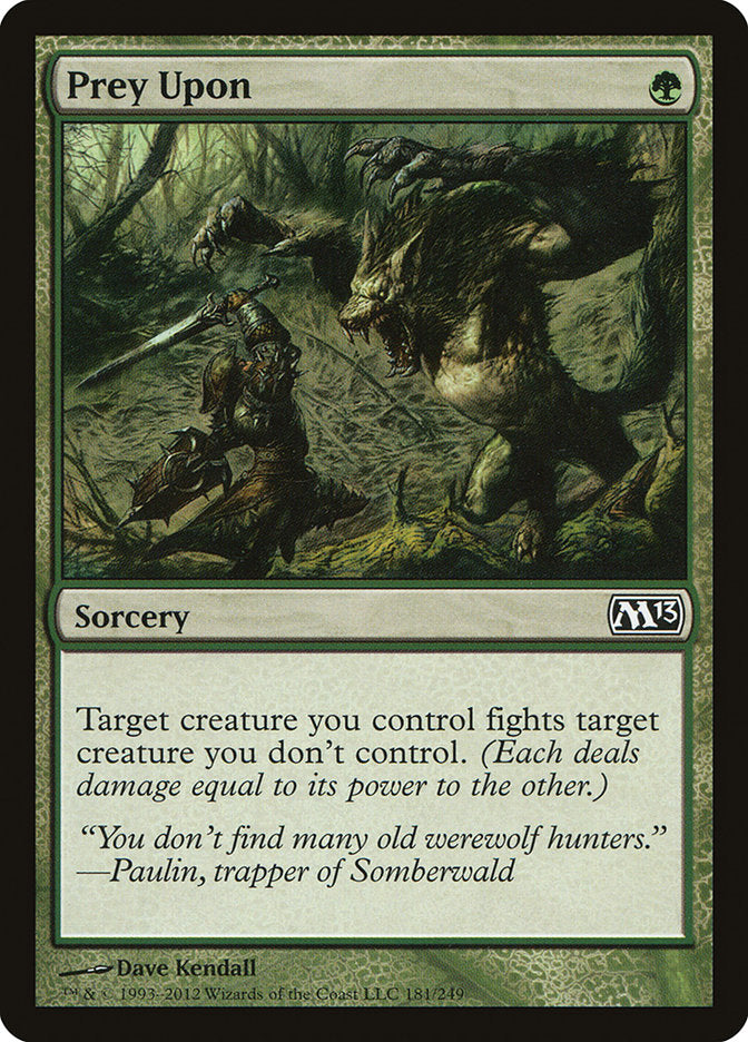 Prey Upon [Magic 2013] | Local Legends