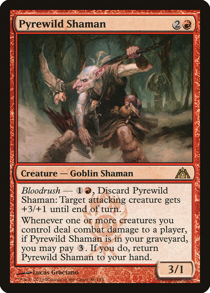 Pyrewild Shaman [Dragon's Maze] | Local Legends