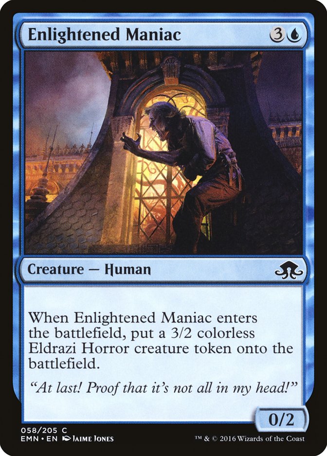 Enlightened Maniac [Eldritch Moon] | Local Legends