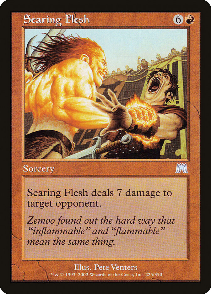 Searing Flesh [Onslaught] | Local Legends
