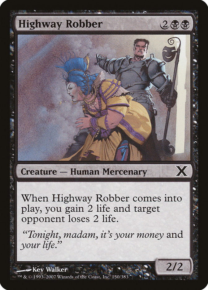 Highway Robber [Tenth Edition] | Golgari Games